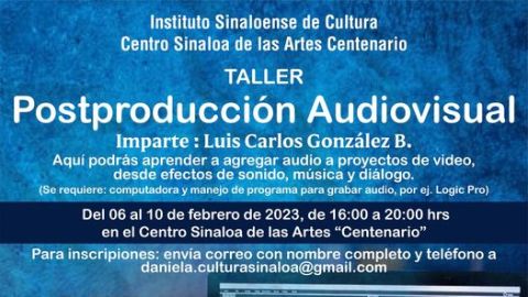 Realizarán del 6 al 10 de febrero, el taller “Postproducción audiovisual” en el ISIC