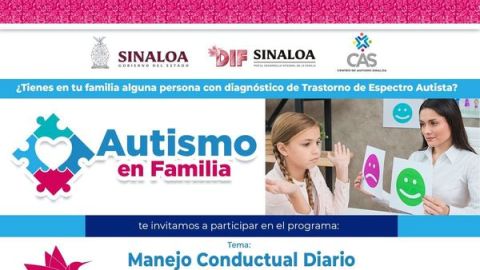 El Centro de Autismo de DIF Sinaloa te invitan a la quinta sesión del programa  "Autismo en Familia"