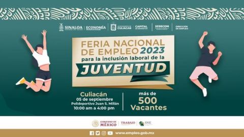 Realizarán "Feria Nacional de Empleo para la Inclusión Laboral de la Juventud" en Culiacán