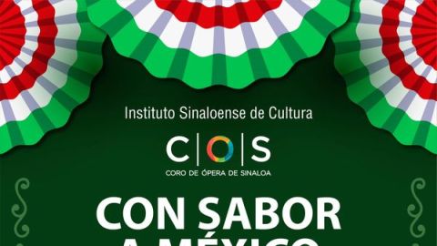 Disfruta este miércoles del Coro de Ópera de Sinaloa que cantará "Con sabor a México"