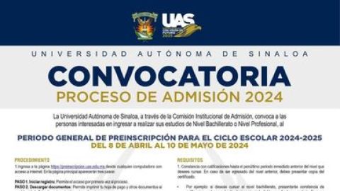 La UAS publicó la convocatoria de admisión al ciclo escolar 2024-2025